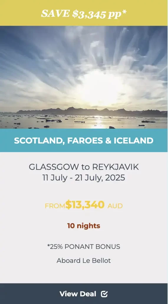 SCOTLAND to ICELAND Ponant cruise deal