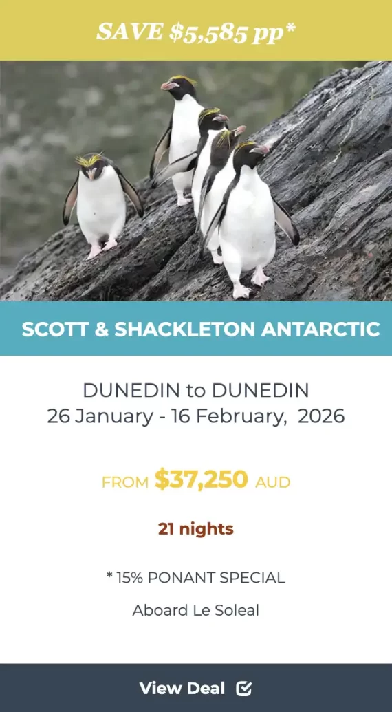 SCOTT SHACKLETON ANTARCTIC CRUISE Ponant deal