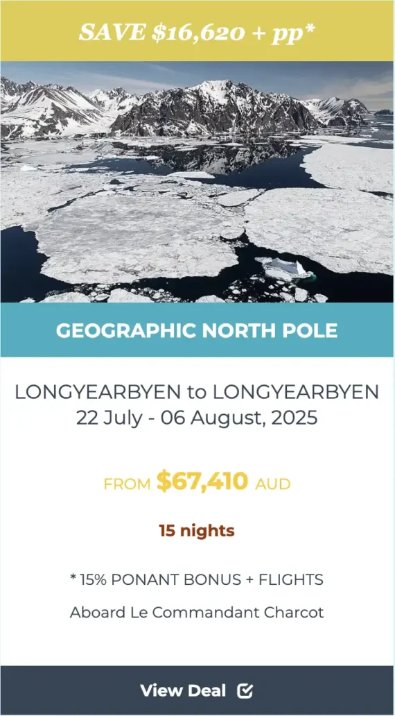 PONANT Cruise deal north pole 22 JUL 2025